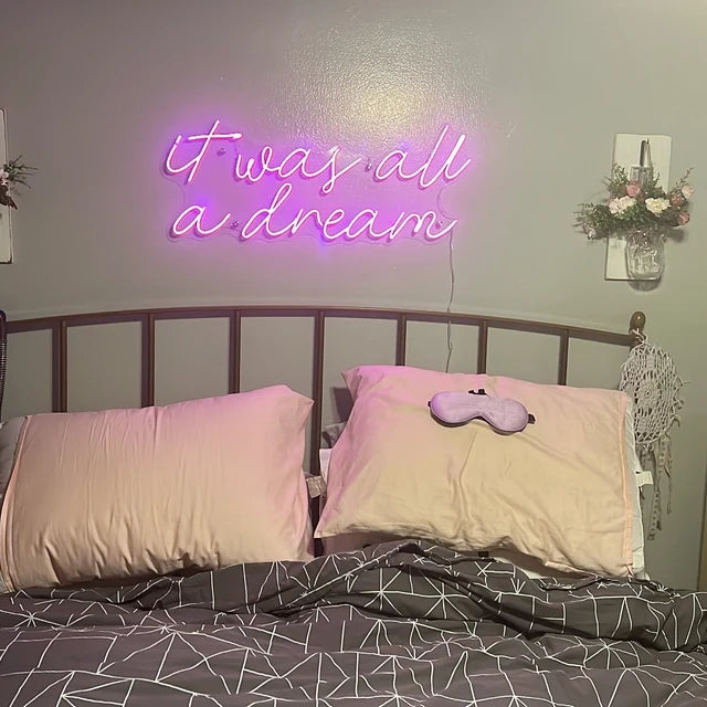 Bedroom led neon sign it was all a dream
