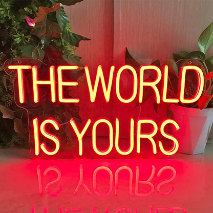 The world is yours neon sign light