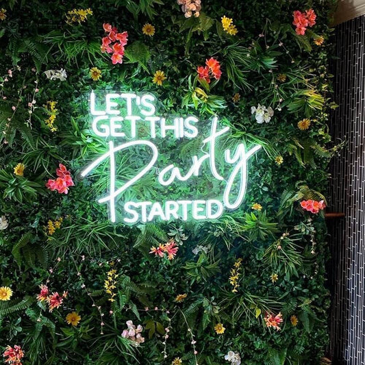 Let's Get This Party Started Neon Sign